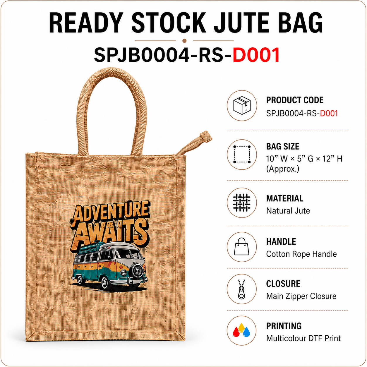 Product specifications of Adventure Awaits Ready Stock Jute Bag showing natural jute, cotton rope handle, zipper closure, DTF print and 10″ W × 5″ G × 12″ H size – SPJB0004-RS-D001